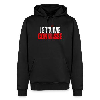 Je T'aime Conasse Humour Drôle Message D'amour - Sweat à capuche Premium bio Homme - noir - Devant - Nico (187cm)