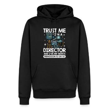 Trust Me I'm A Director I've My Wife's Permission - Männer Premium Bio Hoodie - Schwarz - Vorne - Nico (187cm)