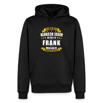 Name Frank Vorname Klugscheisser Namenstag - Männer Premium Bio Hoodie - Schwarz - Vorne - Nico (187cm)