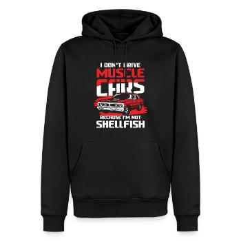 I Don't Drive Muscle Cars I'm Not Shellfish - Männer Premium Bio Hoodie - Schwarz - Vorne - Nico (187cm)