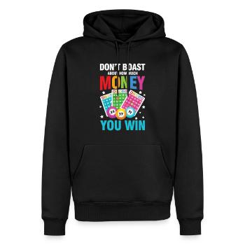 Don't Boast About How Much Money You Win - Männer Premium Bio Hoodie - Schwarz - Vorne - Nico (187cm)