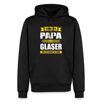 Zwei Titel Papa Und Glaser Spruch Glasbau - Männer Premium Bio Hoodie - Schwarz - Vorne - Nico (187cm)