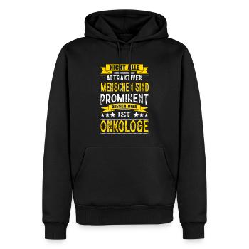Nicht Alle Menschen Sind Prominent Onkologe Arzt - Männer Premium Bio Hoodie - Schwarz - Vorne - Nico (187cm)