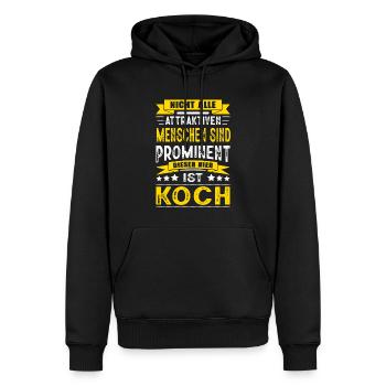 Nicht Alle Menschen Sind Prominent Koch - Männer Premium Bio Hoodie - Schwarz - Vorne - Nico (187cm)