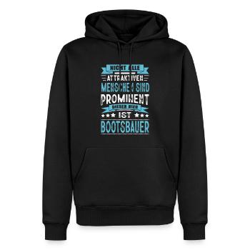 Nicht Alle Menschen Sind Prominent Bootsbauer - Männer Premium Bio Hoodie - Schwarz - Vorne - Nico (187cm)