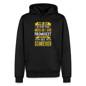 Nicht Alle Menschen Sind Prominent Schreiner - Männer Premium Bio Hoodie - Schwarz - Vorne - Nico (187cm)