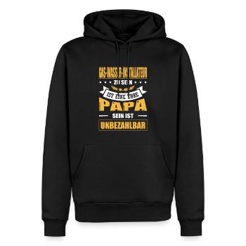 Installateur Sein Eine Ehre Papa Sein Unbezahlbar - Männer Premium Bio Hoodie - Schwarz - Vorne - Nico (187cm)