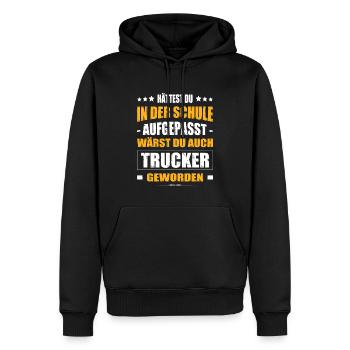 Hättest Du Mal In Der Schule Aufgepasst Trucker - Männer Premium Bio Hoodie - Schwarz - Vorne - Nico (187cm)