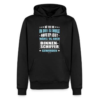 Hättest Du In Der Schule Aufgepasst Binnenschiffer - Männer Premium Bio Hoodie - Schwarz - Vorne - Nico (187cm)