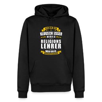 Ich Bin Kein Klugscheisser Religionslehrer Lehrer - Männer Premium Bio Hoodie - Schwarz - Vorne - Nico (187cm)