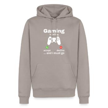Gaming Is Calling And I Must Go - Men’s Premium Organic Hoodie - taupe - Front - Nico (187cm)