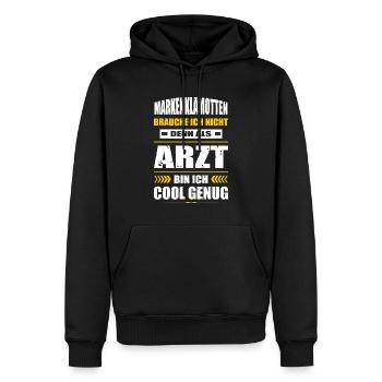 Markenklamotten Brauche Ich Nicht Arzt Abschluss - Männer Premium Bio Hoodie - Schwarz - Vorne - Nico (187cm)