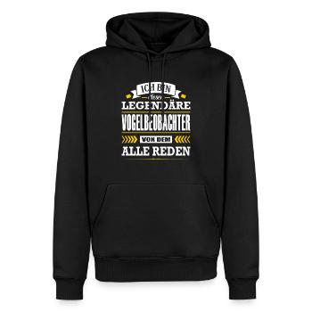 Ich Bin Dieser Legendäre Vogelbeobachter Vögel - Männer Premium Bio Hoodie - Schwarz - Vorne - Nico (187cm)