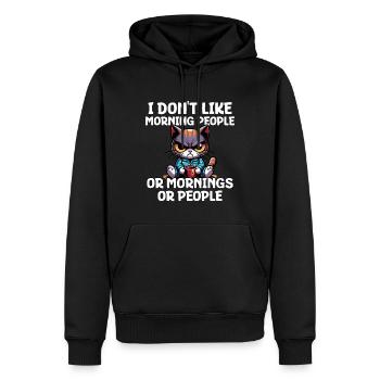 I Don't Like Morning People Or Mornings Or People - Männer Premium Bio Hoodie - Schwarz - Vorne - Nico (187cm)