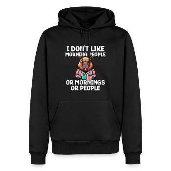 I Don't Like Morning People Or Mornings Or People - Männer Premium Bio Hoodie - Schwarz - Vorne - Nico (187cm)