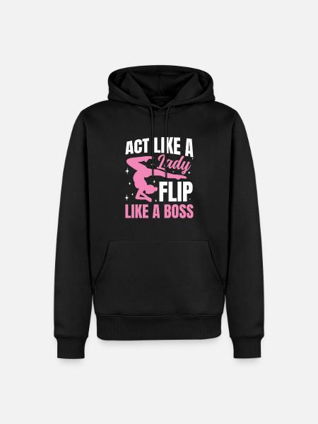 Act Like a Lady Flip - Männer Premium Bio Hoodie - Schwarz