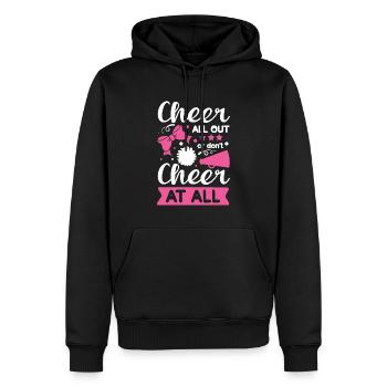 Cheer All Out or Don’t Cheer At All - Männer Premium Bio Hoodie - Schwarz - Vorne - Nico (187cm)