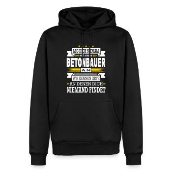 Leg Dich Niemals Mit Einem Betonbauer An Betonbau - Männer Premium Bio Hoodie - Schwarz - Vorne - Nico (187cm)