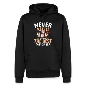 Never Kettle For Anything But The Best Cup Of Tea - Männer Premium Bio Hoodie - Schwarz - Vorne - Nico (187cm)