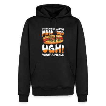 I Think We Grilled Too Much Food What a Pickle - Männer Premium Bio Hoodie - Schwarz - Vorne - Nico (187cm)