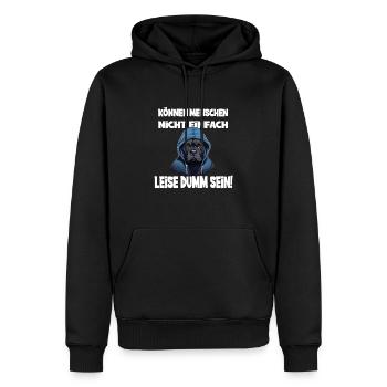 Can't people just be quietly stupid with - Men’s Premium Organic Hoodie - black - Front - Nico (187cm)