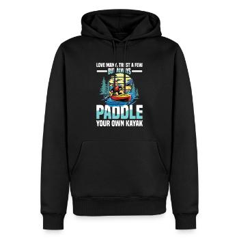 Aimez beaucoup, faites confiance à quelques-uns, mais pagayez le vôtre - Sweat à capuche Premium bio Homme - noir - Devant - Nico (187cm)