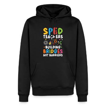 Special Education Teachers Don't Build Bridges - Men’s Premium Organic Hoodie - black - Front - Nico (187cm)