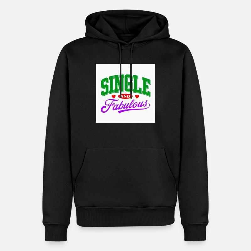 Célibataire et fabuleux - Sweat à capuche Premium bio Homme - noir
