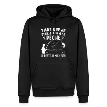 Tant que je peux aller a pêche reste je m en fish - Sweat à capuche Premium bio Homme - noir - Devant - Nico (187cm)