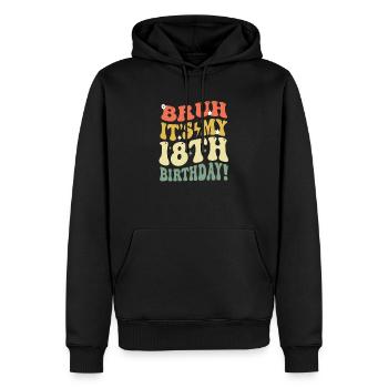 Bruh it's My 19th Birthday Gifts For Girls & boys - Men’s Premium Organic Hoodie - black - Front - Nico (187cm)