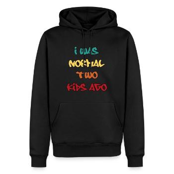 I was normal two kids ago - Männer Premium Bio Hoodie - Schwarz - Vorne - Nico (187cm)