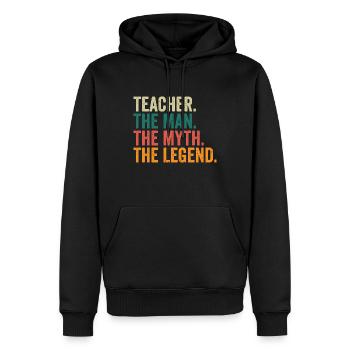 Teacher The Man The Myth The Legend - Men’s Premium Organic Hoodie - black - Front - Nico (187cm)