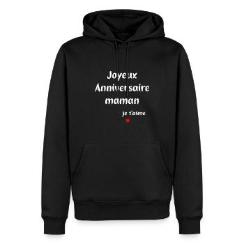 Joyeux anniversaire maman je t'aime - Sweat à capuche Premium bio Homme - noir - Devant - Nico (187cm)