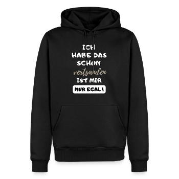 lustiger Spruch Habe das schon verstanden Geschenk - Männer Premium Bio Hoodie - Schwarz - Vorne - Nico (187cm)