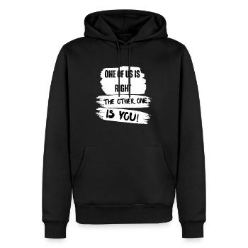 One of us is right the other one is you - Men’s Premium Organic Hoodie - black - Front - Nico (187cm)
