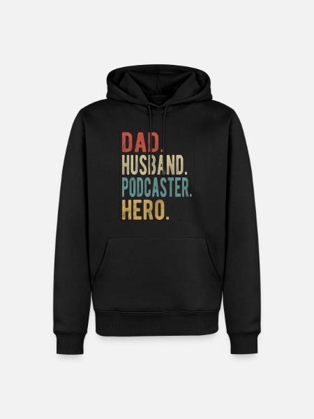 Podcaster Papa Husband Hero - Men’s Premium Organic Hoodie - black