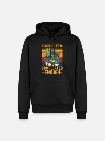 Succulents Funny Saying - Men’s Premium Organic Hoodie - black