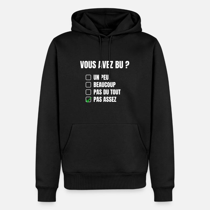 vous avez bu - Sweat à capuche Premium bio Homme - noir