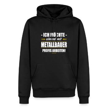 Einmal Mit Metallbauer Profis Arbeiten Metallbau - Männer Premium Bio Hoodie - Schwarz - Vorne - Nico (187cm)