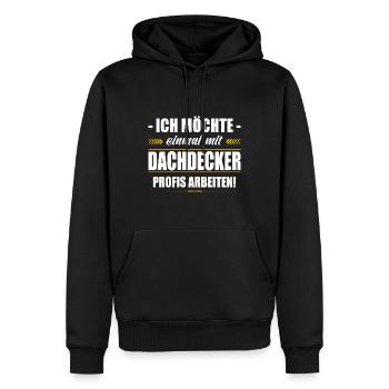 Einmal Mit Dachdecker Profis Arbeiten Meister - Männer Premium Bio Hoodie - Schwarz - Vorne - Nico (187cm)