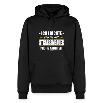 Einmal Mit Strassenbauer Profis Arbeiten Sprüche - Männer Premium Bio Hoodie - Schwarz - Vorne - Nico (187cm)