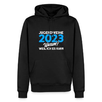 Jugendweihe 2023 Warum Weil Ich Es Kann Geschenk - Männer Premium Bio Hoodie - Schwarz - Vorne - Nico (187cm)