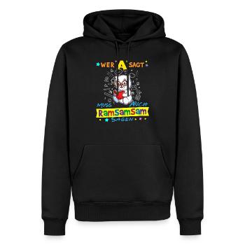 Wer A Sagt Muss Auch Ramsamsam Sagen Kita Erzieher - Männer Premium Bio Hoodie - Schwarz - Vorne - Nico (187cm)