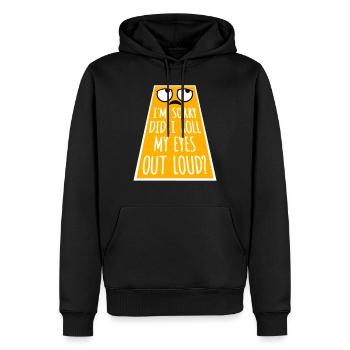 Im Sorry Did I Roll My Eyes Out Loud Funny Joke - Men’s Premium Organic Hoodie - black - Front - Nico (187cm)