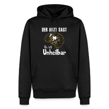 Der Arzt sagt es ist unheilbar - Männer Premium Bio Hoodie - Schwarz - Vorne - Nico (187cm)