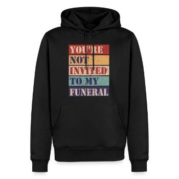 Vous n’êtes pas invité à mes funérailles - Sweat à capuche Premium bio Homme - noir - Devant - Nico (187cm)