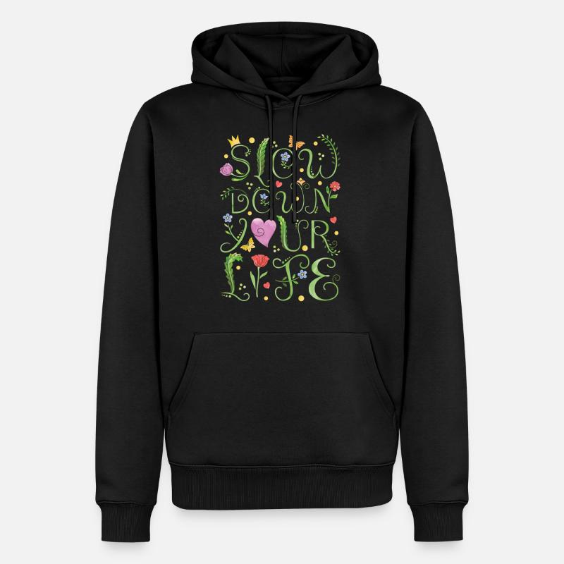 slow down your life - Männer Premium Bio Hoodie - Schwarz