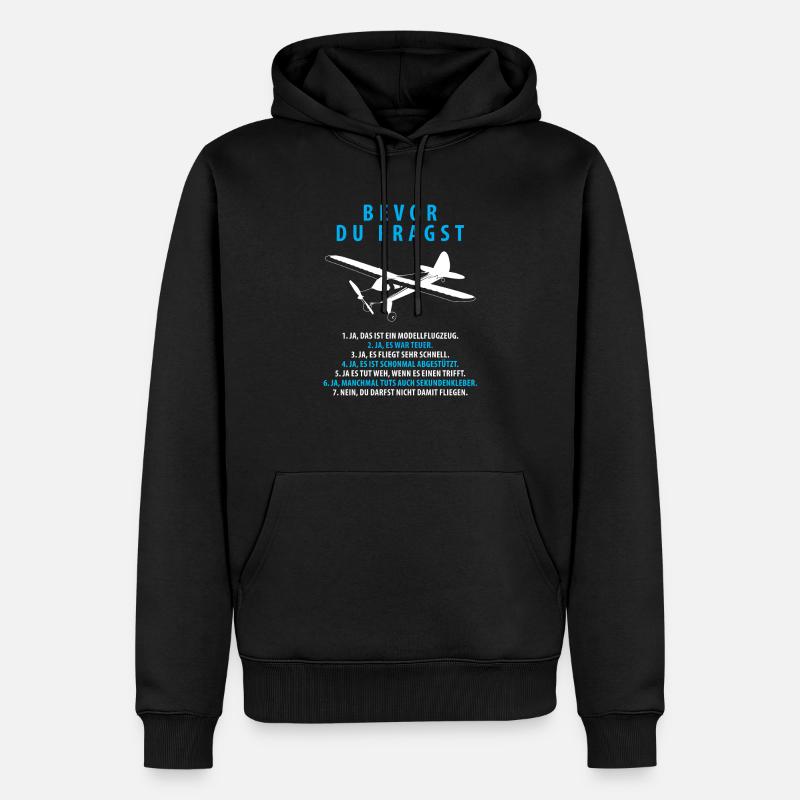 Bevor Du Fragst Modellflugzeug Modellbau - Männer Premium Bio Hoodie - Schwarz