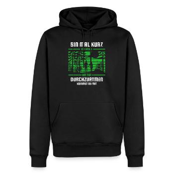 Bin Mal Kurz Im Wald Förster Spruch - Männer Premium Bio Hoodie - Schwarz - Vorne - Nico (187cm)
