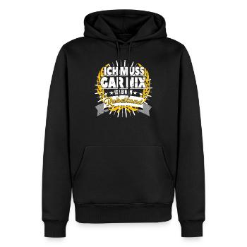 Ich muss gar nix Rentner Ruhestand Design - Männer Premium Bio Hoodie - Schwarz - Vorne - Nico (187cm)